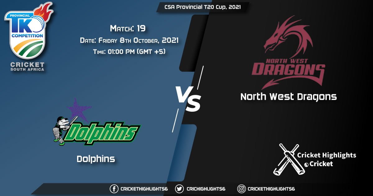 DOL vs NWD Live Score Match 19, Playing 11 Live Match Today, October 8, 2021, CSA Provincial T20 Cup, 2021