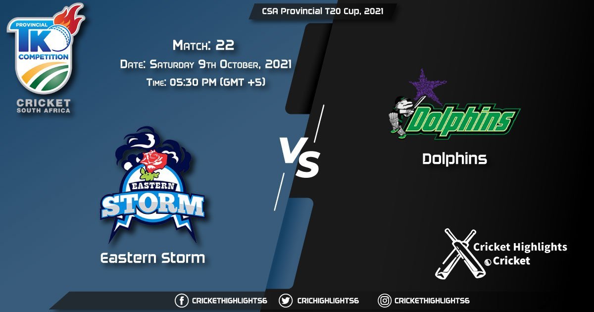 ES vs DOL Live Score Match 22, Playing 11 Live Match Today, October 9, 2021, CSA Provincial T20 Cup, 2021