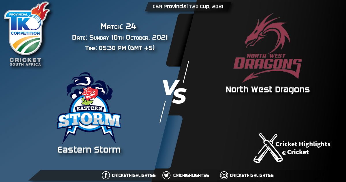 ES vs NWD Live Score Match 24, Playing 11 Live Match Today, October 10, 2021, CSA Provincial T20 Cup, 2021