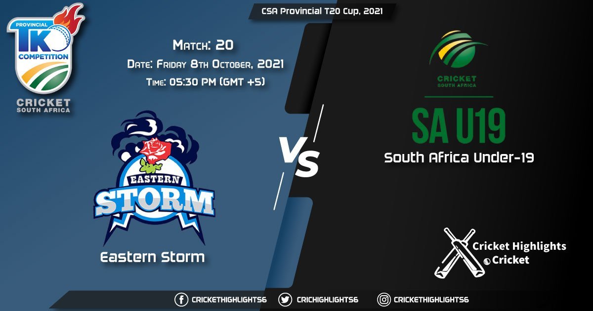 ES vs SA-U19 Live Score Match 20, Playing 11 Live Match Today, October 8, 2021, CSA Provincial T20 Cup, 2021