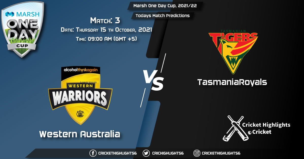 Marsh One Day Cup, 202122, Match 3 WAU vs TAS, Playing 11 & Today's Match Predictions