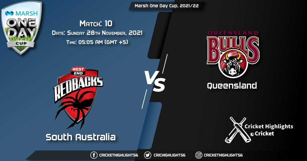 SAU vs QUN, Live Scorecard, Match 10 November 28, 2021, Live Cricket Score, Marsh One Day Cup, 202122