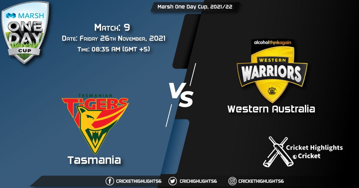 TAS vs WAU, Live Scorecard, Match 9, November 26, 2021, Live Cricket Score, Marsh One Day Cup, 202122