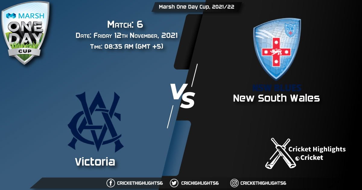 VCT vs NSW, Live Scorecard, Match 6, November 11, 2021, Live Cricket Score, Marsh One Day Cup, 202122,