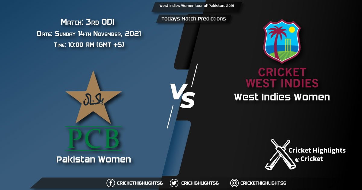 West Indies Women tour of Pakistan, 2021, Match 3rd ODI PK-W vs WI-W, Playing 11 & Today's Match Predictions