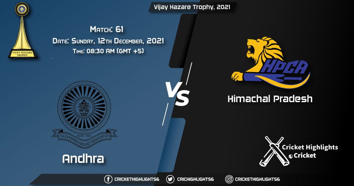 AND vs HIM, Live Scorecard, Match 61, December, 12, 2021, Live Cricket Score, Vijay Hazare Trophy, 2021