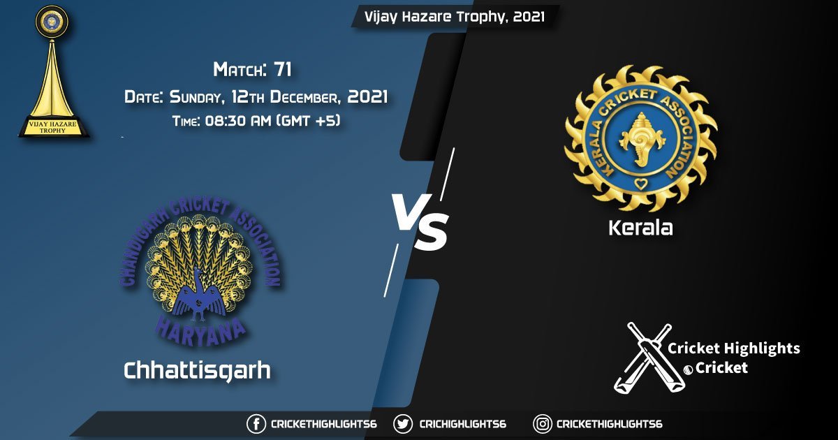 CHA vs KER, Live Scorecard, Match 71, December, 12, 2021, Live Cricket Score, Vijay Hazare Trophy, 2021