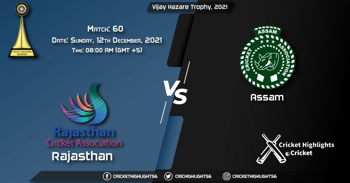 RJS vs ASM, Live Scorecard, Match 60, December, 12, 2021, Live Cricket Score, Vijay Hazare Trophy, 2021
