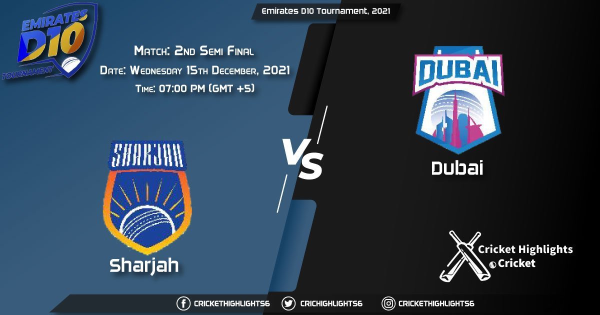 SHA vs DUB, Live Scorecard, Match 2nd Semi-Final, December 15, 2021, Live Cricket Score, Emirates D10 Tournament, 2021