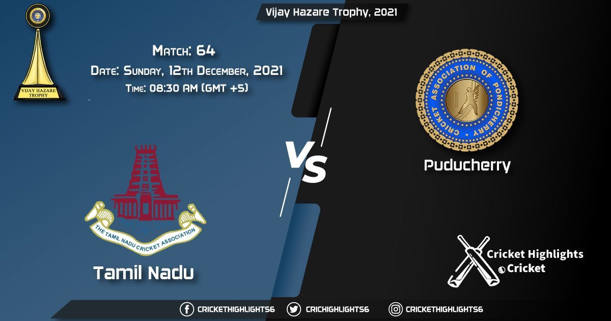 TN vs PUD, Live Scorecard, Match 64, December, 12, 2021, Live Cricket Score, Vijay Hazare Trophy, 2021