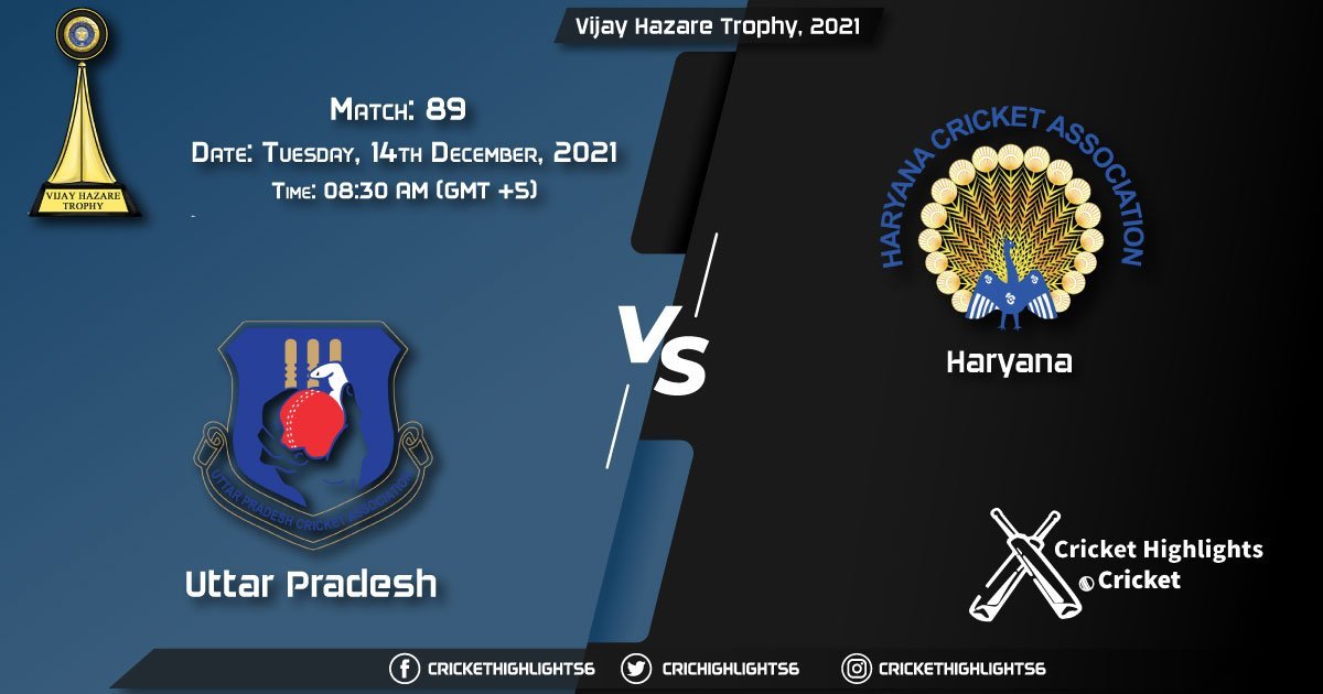 UP vs HAR, Live Scorecard, Match 89, December, 14, 2021, Live Cricket Score, Vijay Hazare Trophy, 2021