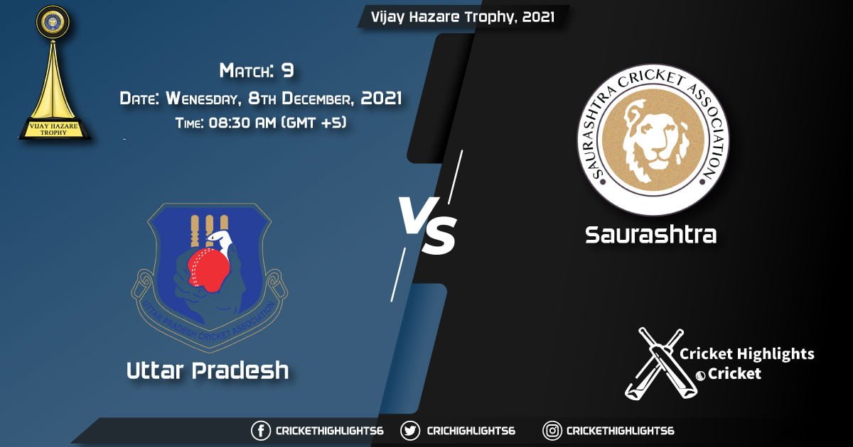 UP vs SAU, Live Scorecard, Match 9, December 8, 2021, Live Cricket Score, Vijay Hazare Trophy, 2021