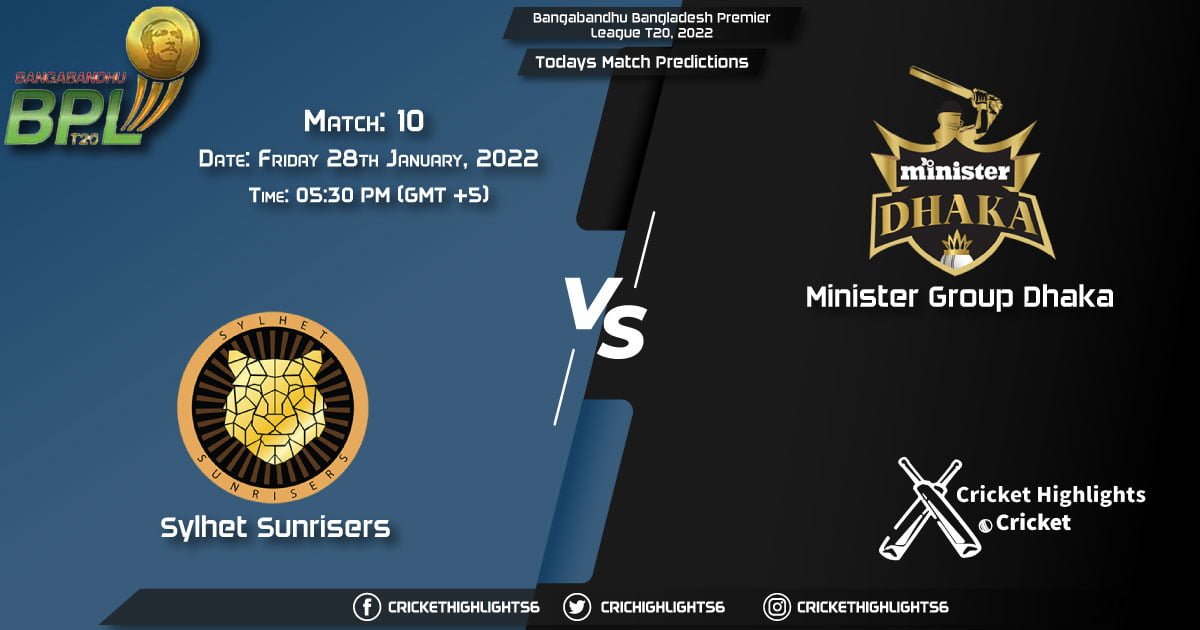 Bangabandhu Bangladesh Premier League T20, 2022, Match 10 SYL vs MGD, Playing 11 & Today's Match Predictions