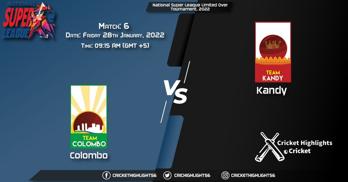 COL vs KDY, Live Scorecard, Match 6, January 28, 2022, National Super League Limited Over Tournament, 2022