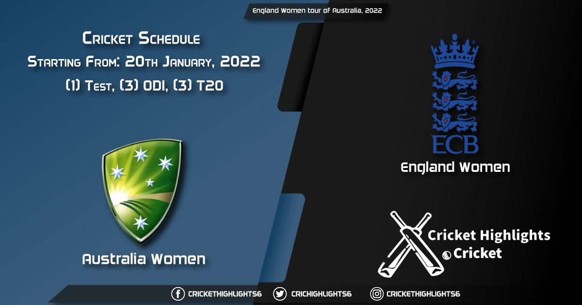 England Women tour of Australia, 2022 - Schedule, Fixture List, Match Timings, Live Score, Results, Venues, Teams and Squads