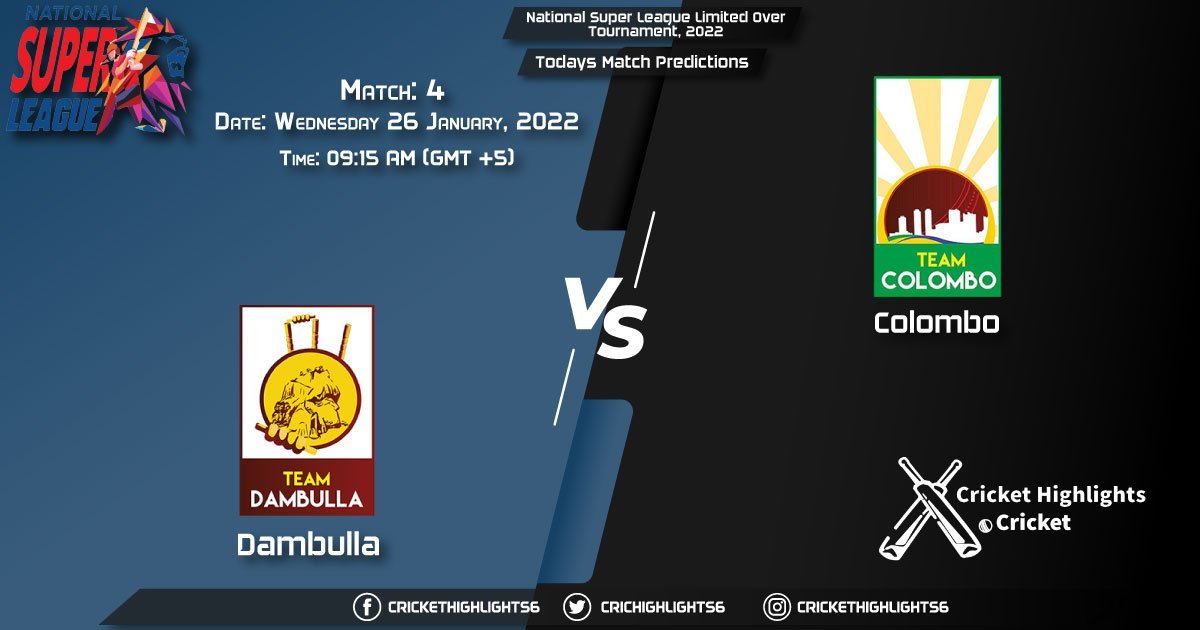 National Super League Limited Over Tournament, 2022, Match 4 DAM vs COL, Playing 11 & Today's Match Predictions