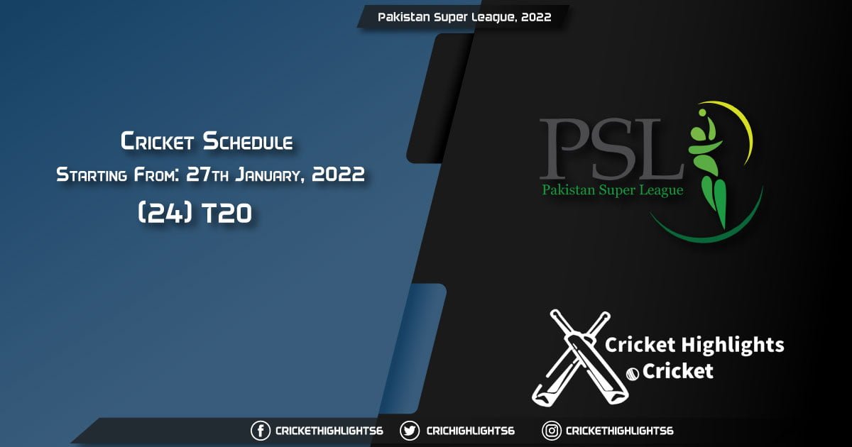 Pakistan Super League, 2022 - Schedule, Fixture List, Match Timings, Live Score, Results, Venues, Teams and Squads