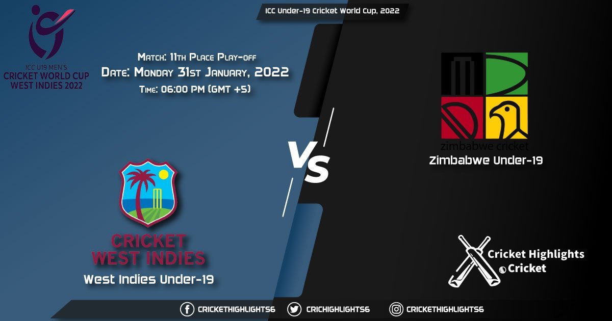 WI-U19 vs ZIM-U19, Live Scorecard, Match 11th Place Play-off, January 31, 2022, ICC Under-19 Cricket World Cup, 2022