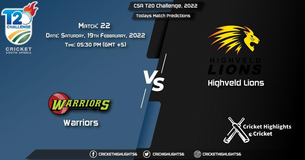 CSA T20 Challenge, 2022, Match 22 WAR vs LIO, Playing 11 & Today's Match Predictions