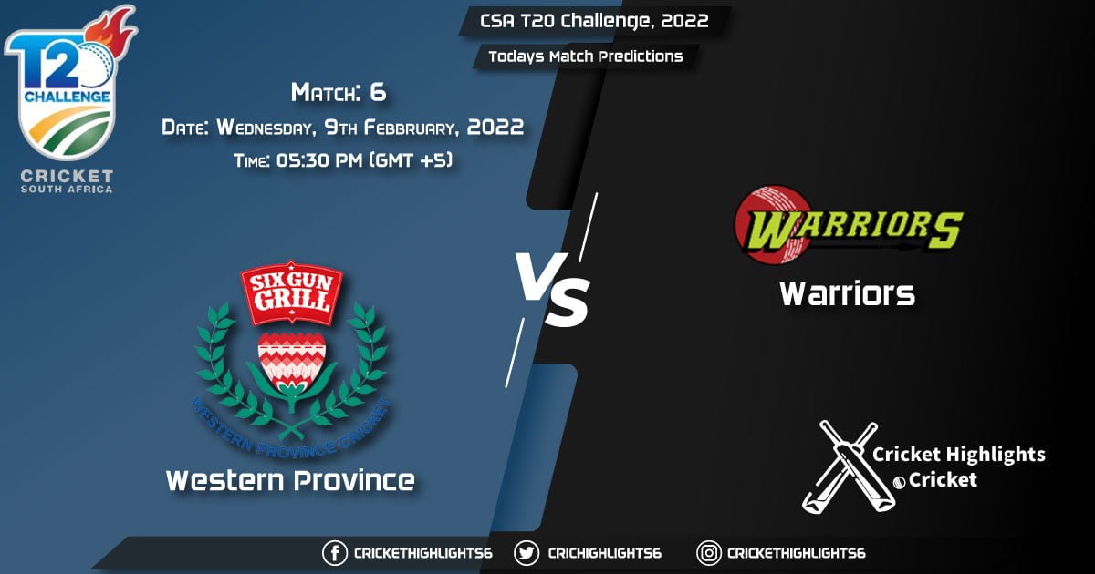 CSA T20 Challenge, 2022, Match 6 WEP vs WAR, Playing 11 & Today's Match Predictions