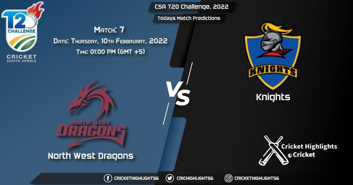 CSA T20 Challenge, 2022, Match 7 NWD vs KTS, Playing 11 & Today's Match Predictions