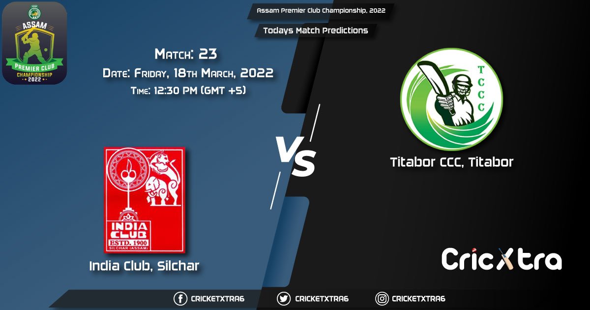 Assam Premier Club Championship, 2022, Match 23 ICL vs TIC, Playing 11 & Today's Match Predictions
