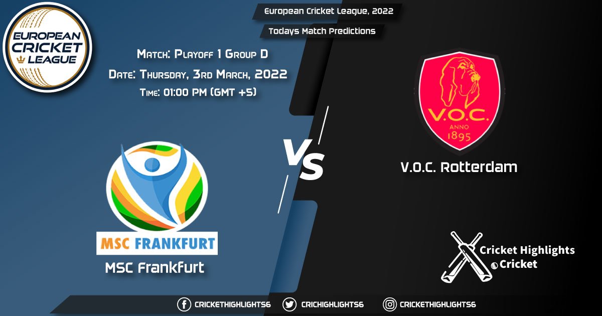 European Cricket League, 2022, Match Playoff 1 Group D MSF VS VOC, Playing 11 & Today's Match Predictions