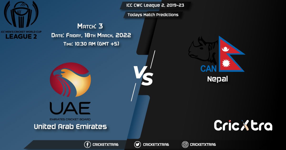 ICC CWC League 2, 2019-23, Match 3: UAE vs NEP, Playing 11 & Today's Match Predictions