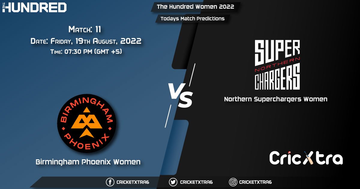 The Hundred Women, 2022, BPH-W vs NOS-W 11 Match Prediction, Fantasy Cricket Tips, Pitch Report and Injury Update