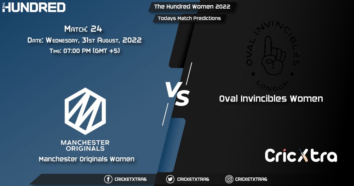 The Hundred Women, 2022, MNR-W vs OVI-W 24th Match Prediction, Fantasy Cricket Tips, Pitch Report and Injury Update