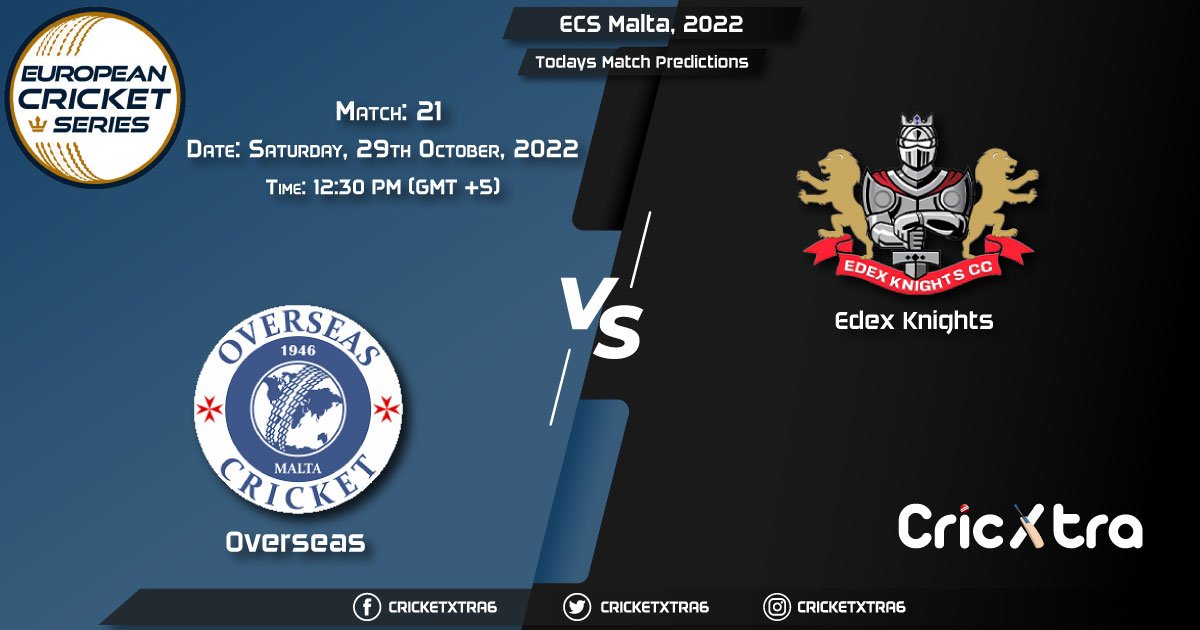 ECS Malta, 2022, OVR vs EDK 21st Match Prediction, Fantasy Cricket Tips, Pitch Report and Injury Update