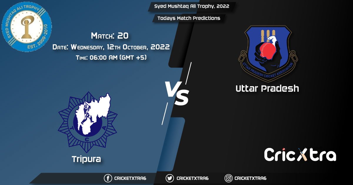 Syed Mushtaq Ali Trophy, 2022, TRP vs UP 20th Match Prediction, Fantasy Cricket Tips, Pitch Report and Injury Update