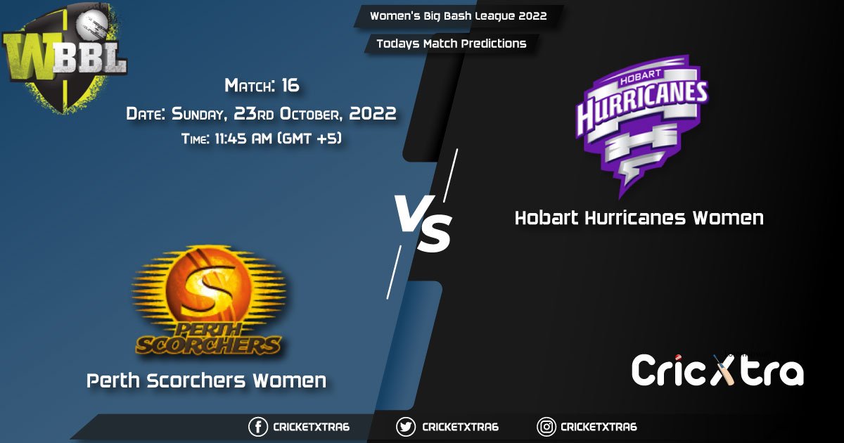 Women's Big Bash League 2022, PS-W vs HB-W 16th Match Prediction, Fantasy Cricket Tips, Pitch Report and Injury Update
