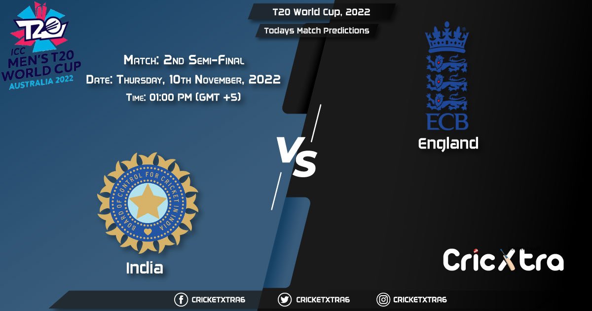 T20 World Cup, 2022, IND vs ENG 2nd Semi-Final Match Prediction, Fantasy Cricket Tips, Pitch Report and Injury Update