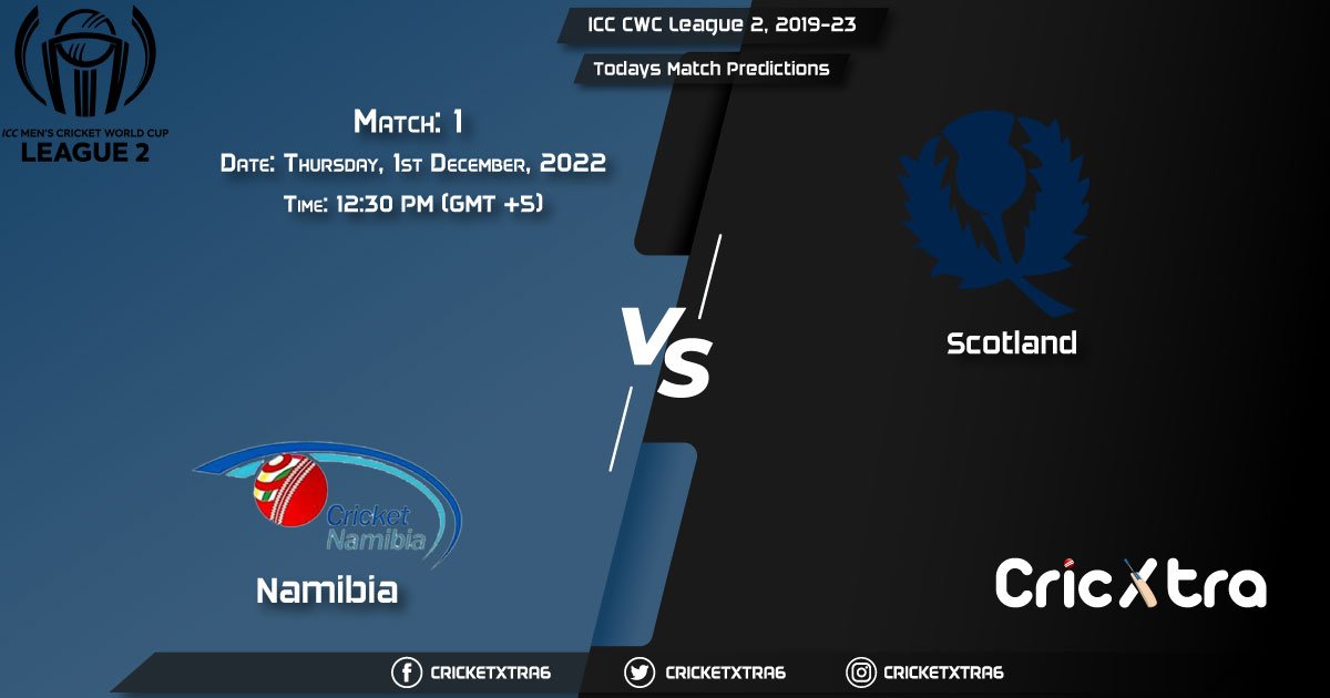 ICC CWC League 2, 2019-23, NAM vs SCO 1st Match Prediction, Fantasy Cricket Tips, Pitch Report and Injury Update