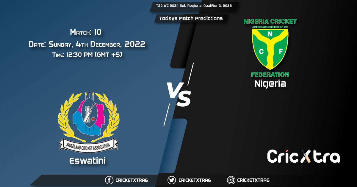 T20 WC 2024 Sub Regional Qualifier B, 2022, SWA vs NGR 10th Match Prediction, Fantasy Cricket Tips, Pitch Report and Injury Update