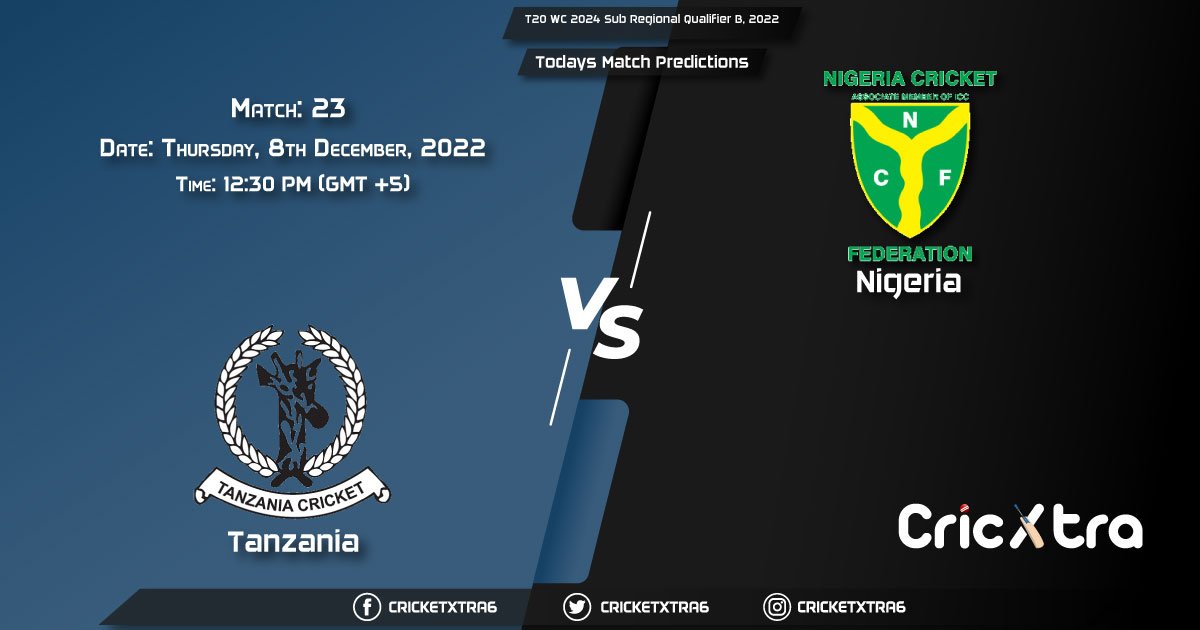 T20 WC 2024 Sub Regional Qualifier B, 2022, TAN vs NIG 23rd Match Prediction, Fantasy Cricket Tips, Pitch Report and Injury Update