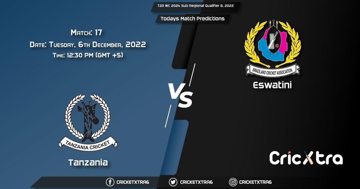 T20 WC 2024 Sub Regional Qualifier B, 2022, TAN vs SWZ 17th Match Prediction, Fantasy Cricket Tips, Pitch Report and Injury Update