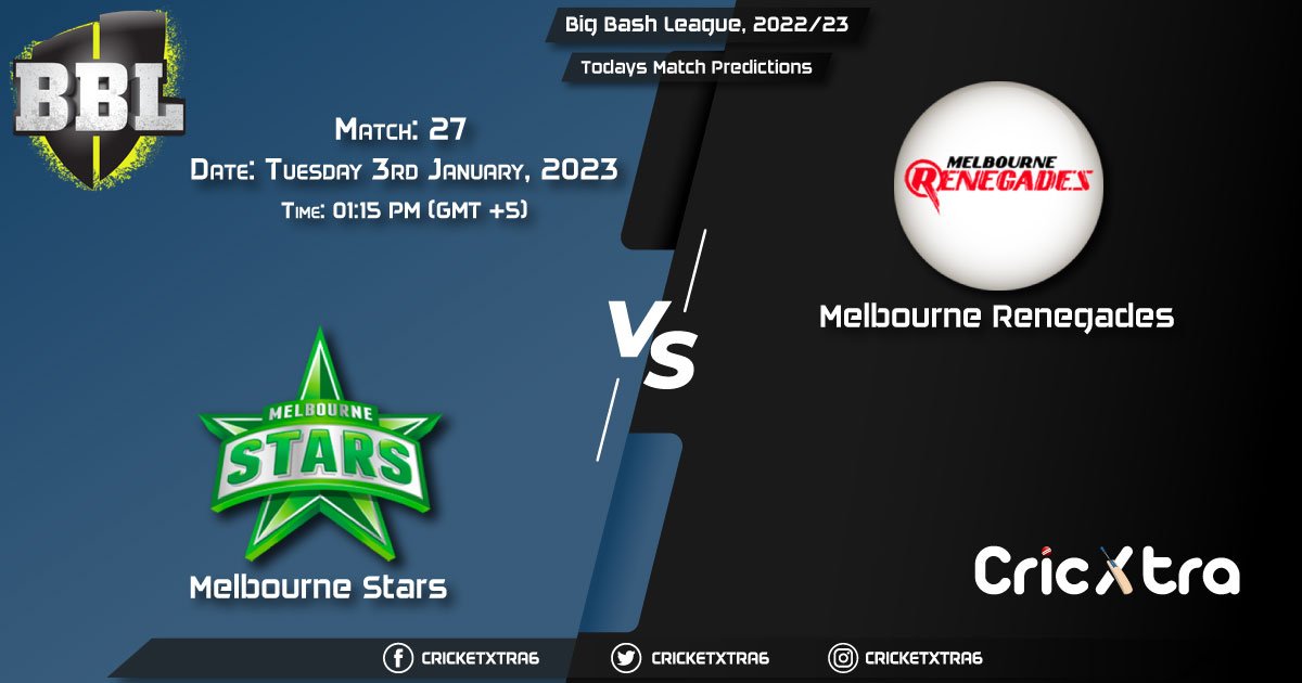 Big Bash League, 202223, STA vs REN 27th Match Prediction, Fantasy Cricket Tips, Pitch Report and Injury Update