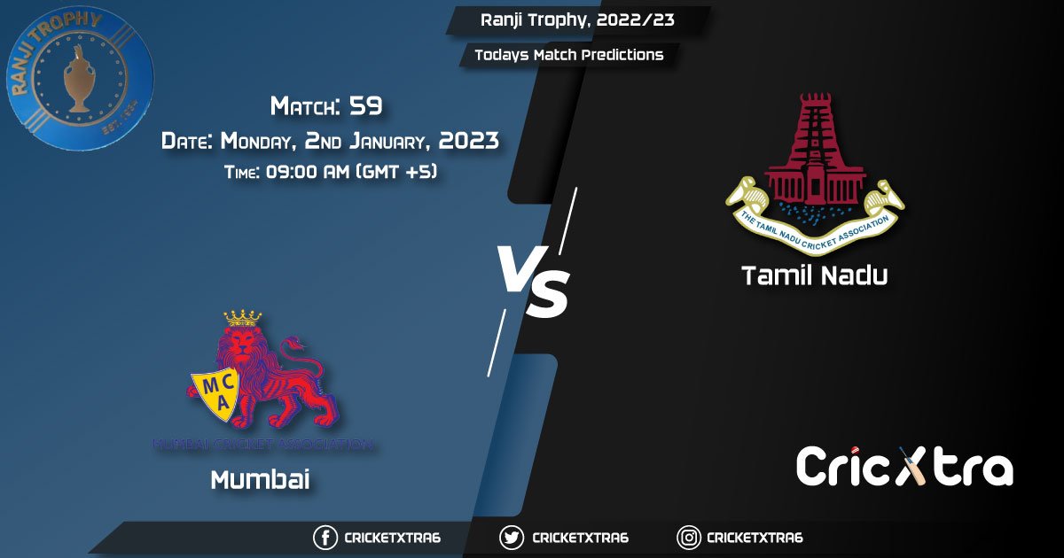 Ranji Trophy, 202223, MUM vs TN 59th Match Prediction, Fantasy Cricket Tips, Pitch Report and Injury Update
