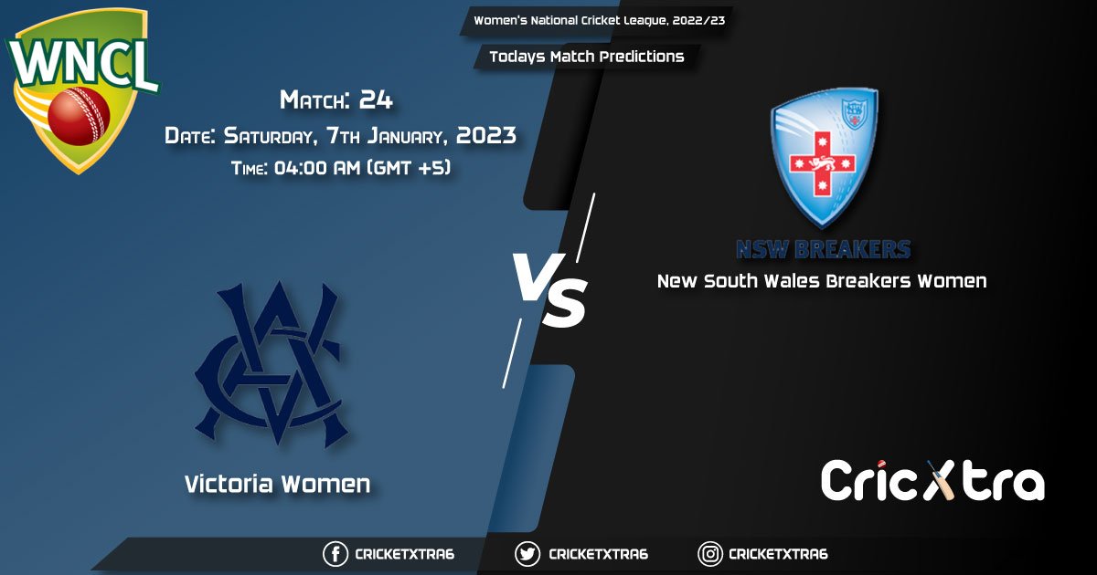 Women's National Cricket League, 202223, VCT-W vs NSW-W 24th Match Prediction, Fantasy Cricket Tips, Pitch Report and Injury Update
