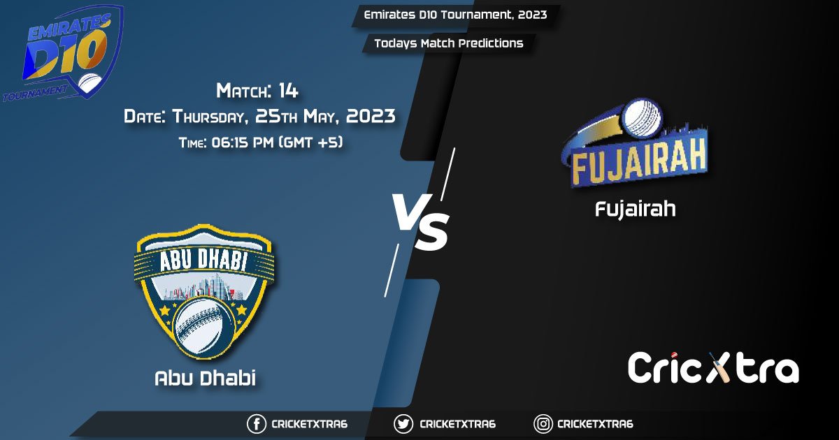 Emirates D10 Tournament, 2023, ABD vs FUJ 14th Match Prediction, Fantasy Cricket Tips