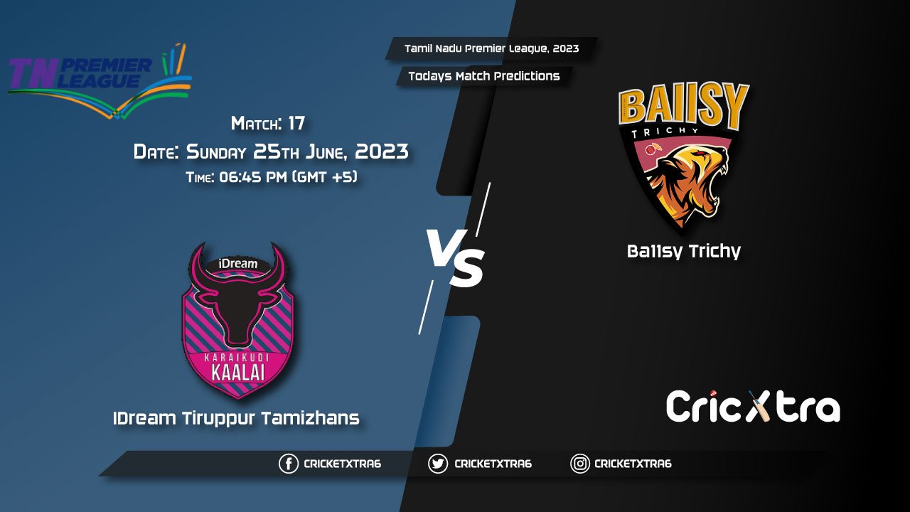 Tamil Nadu Premier League, 2023, ITT vs BT 17th Match Prediction, Fantasy Cricket Tips