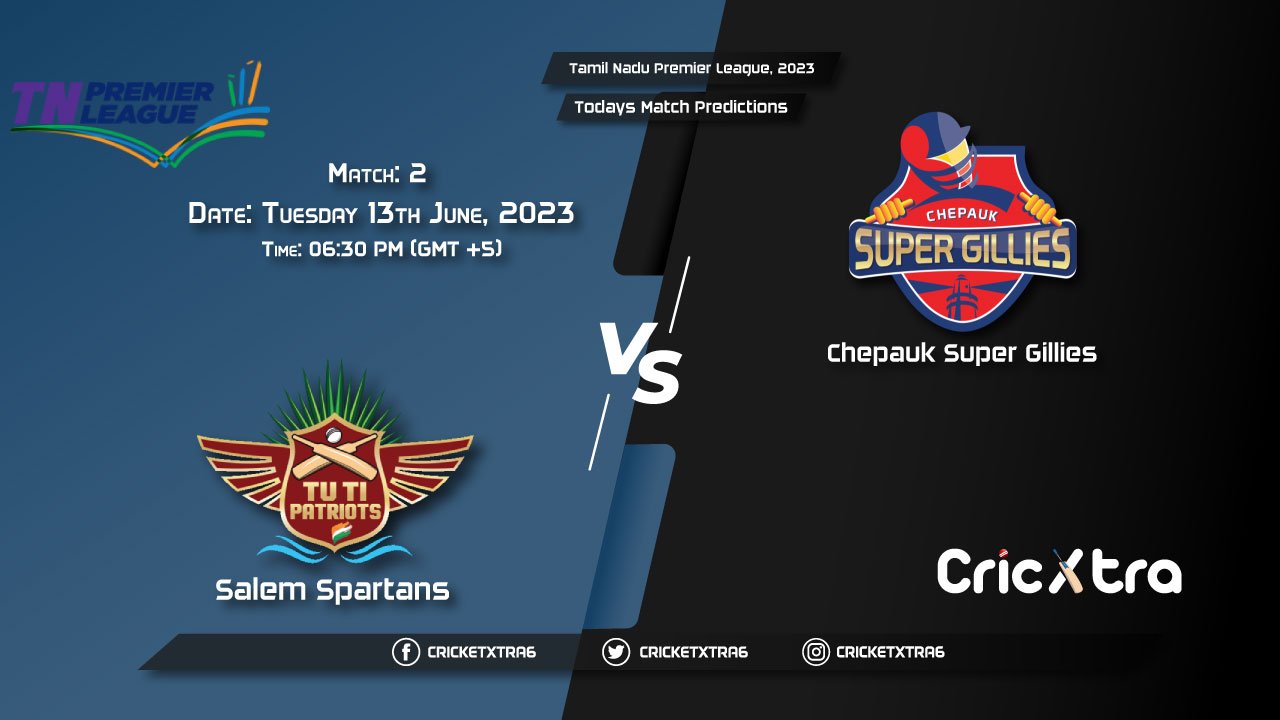 Tamil Nadu Premier League, 2023, SS vs CSG 2nd Match Prediction, Fantasy Cricket Tips