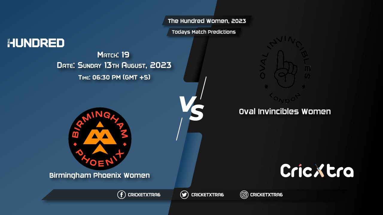 The Hundred Women, 2023, BPH-W vs OVI-W 19th Match Prediction, Fantasy Cricket Tips