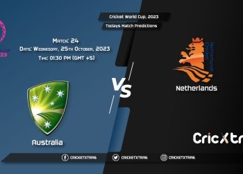 Cricket World Cup, 2023, AUS vs NED 24th Match Prediction, Fantasy Cricket Tips, Pitch Report and Injury Update