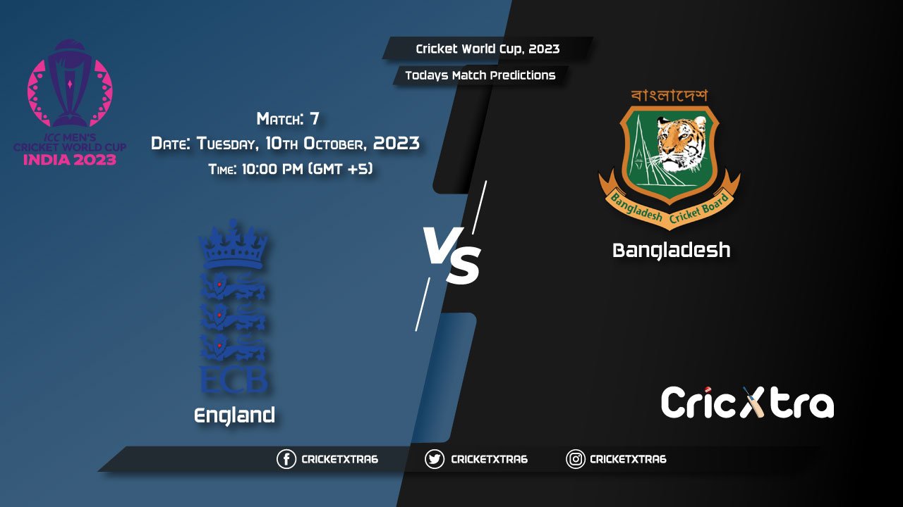 Cricket World Cup, 2023, ENG vs BAN 7th Match Prediction, Fantasy Cricket Tips, Pitch Report and Injury Update