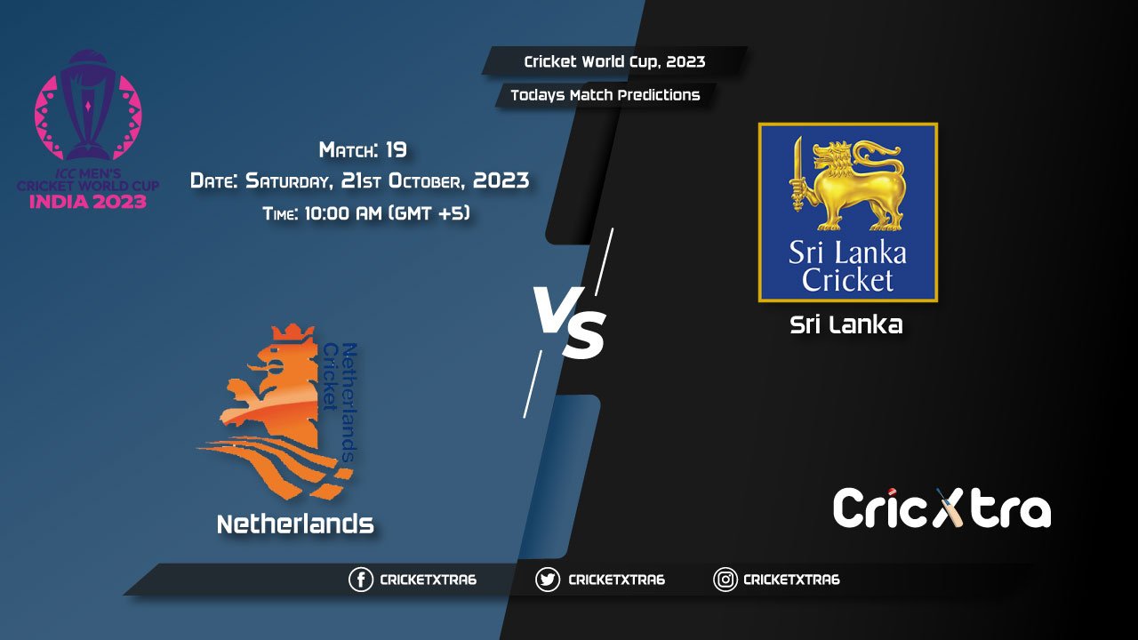 Cricket World Cup, 2023, NED vs SL 19th Match Prediction, Fantasy Cricket Tips, Pitch Report and Injury Update