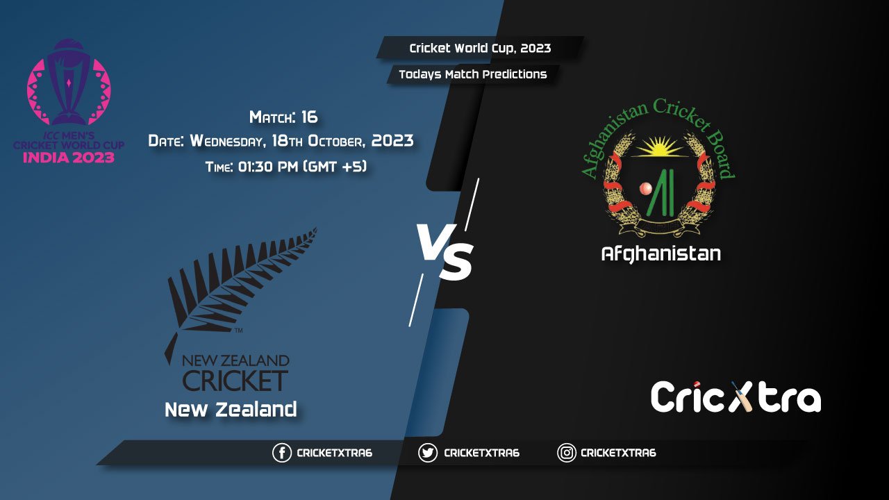 Cricket World Cup, 2023, NZ vs AFG 16th Match Prediction, Fantasy Cricket Tips, Pitch Report and Injury Update
