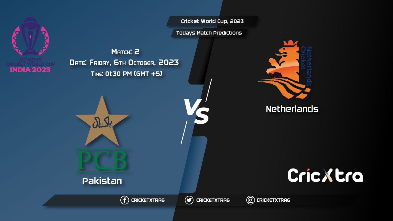 Cricket World Cup, 2023, PAK vs NED 2nd Match Prediction, Fantasy Cricket Tips, Pitch Report and Injury Update
